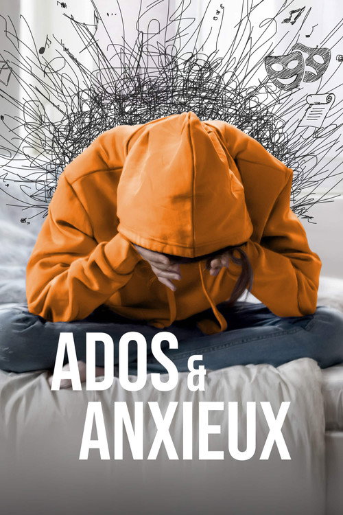 Ados et anxieux — постер