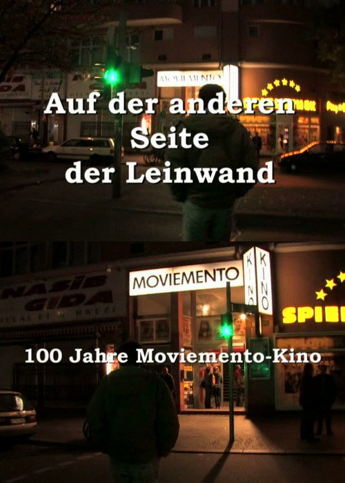 Auf der anderen Seite der Leinwand - 100 Jahre Moviemento Cinema — постер