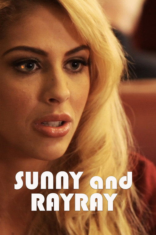 Sunny and RayRay — постер