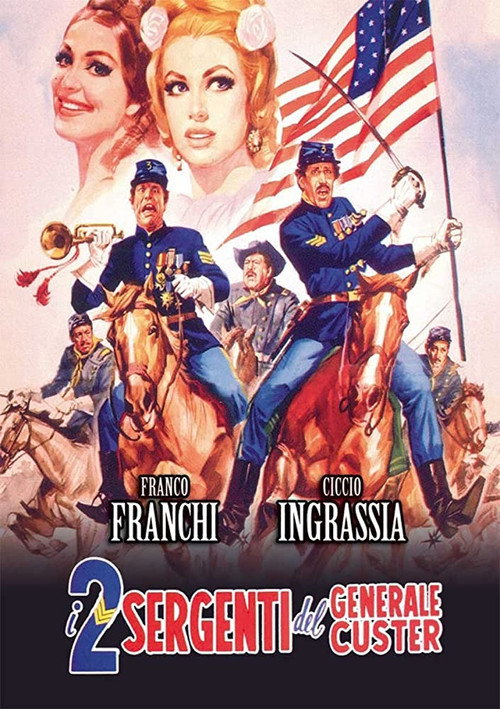 I due sergenti del generale Custer — постер