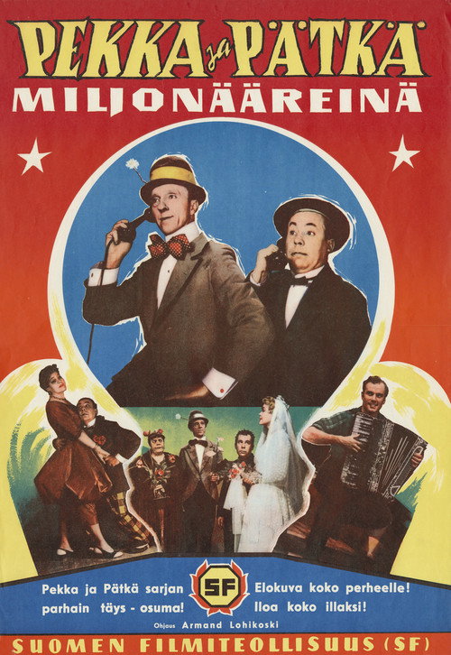 Pekka ja Pätkä miljonääreinä — постер