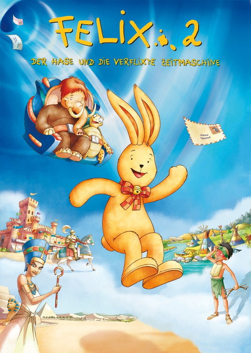 Felix 2 - Der Hase und die verflixte Zeitmaschine — постер