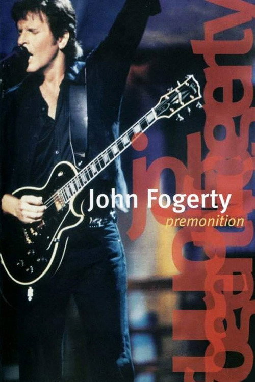 John Fogerty: Premonition — постер