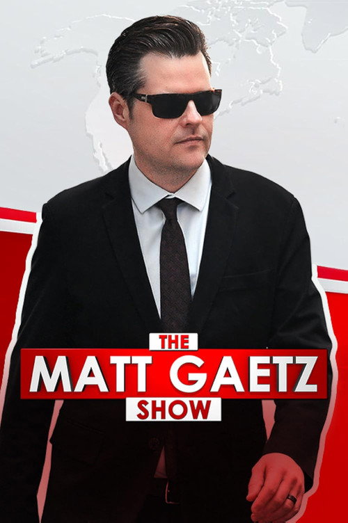 The Matt Gaetz Show — постер