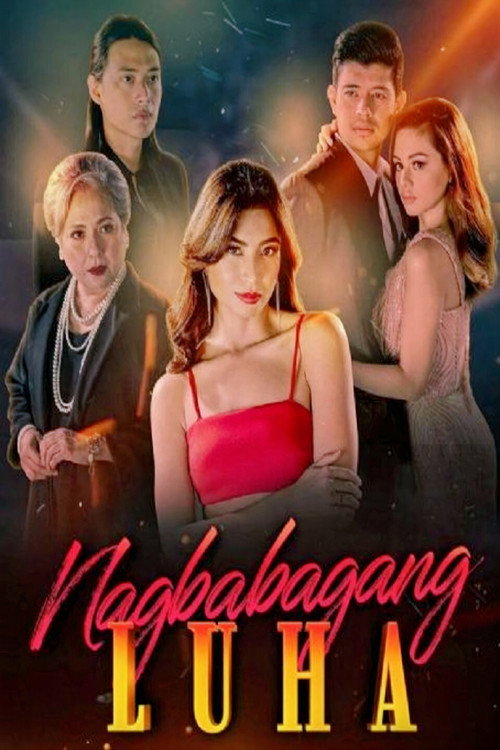 Nagbabagang Luha — постер