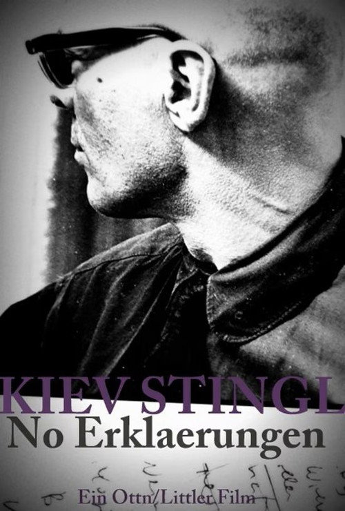 Kiev Stingl - No Erklaerungen — постер