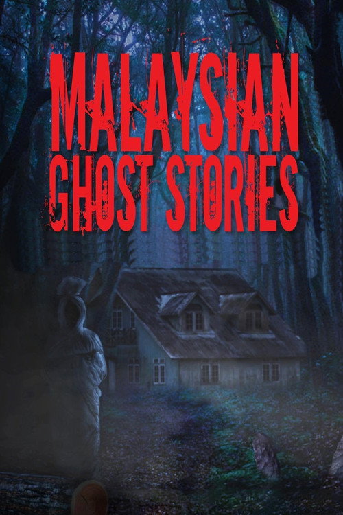 Malaysian Ghost Stories — постер