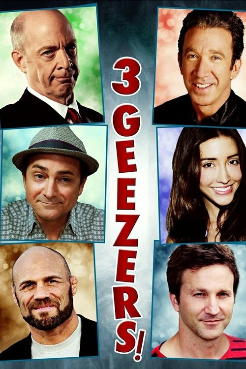 3 Geezers! — постер