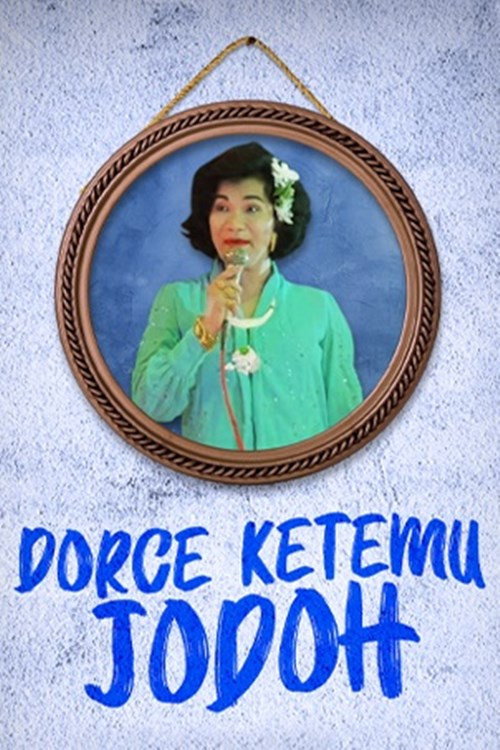 Dorce Ketemu Jodoh — постер