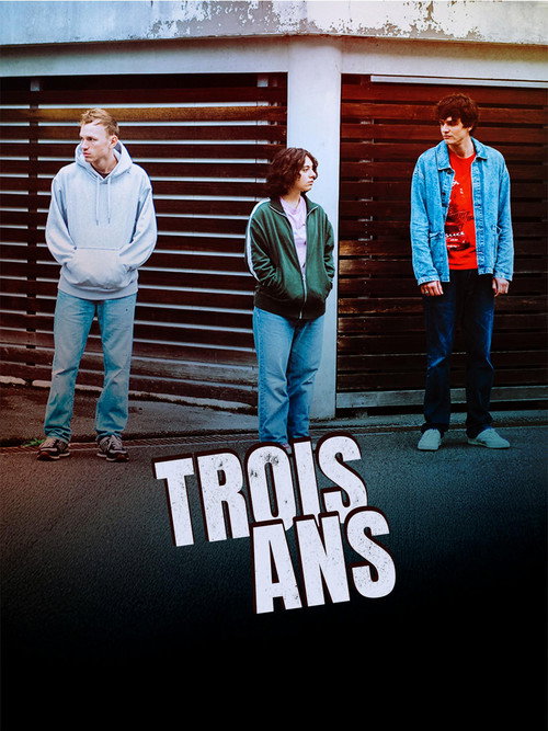 Trois ans — постер