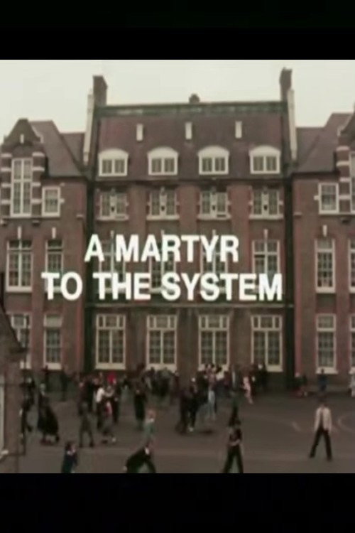 A Martyr to the System — постер