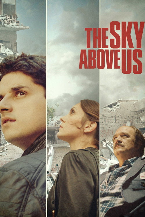 The Sky Above Us — постер