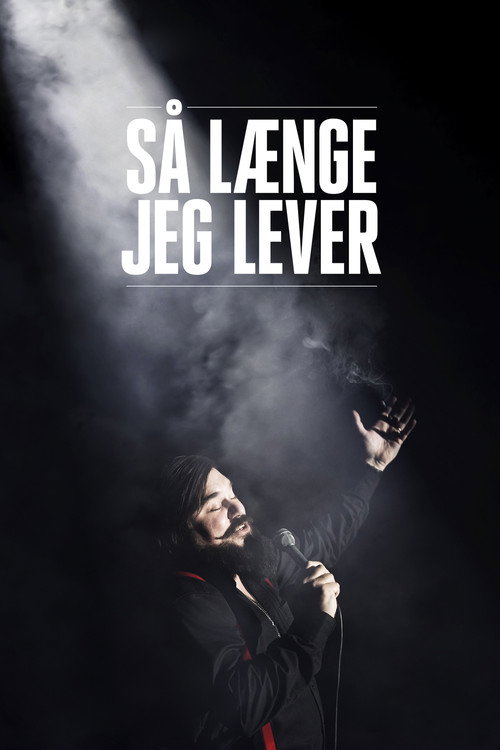 Så Længe Jeg Lever — постер