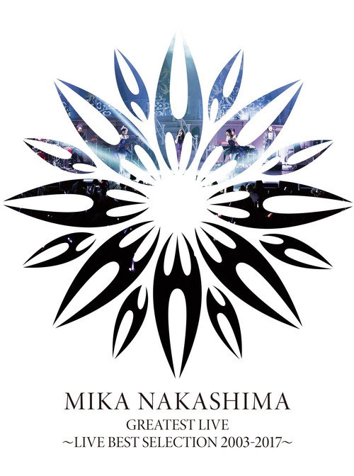 MIKA NAKASHIMA GREATEST LIVE ~LIVE BEST SELECTION 2003~2017 — постер