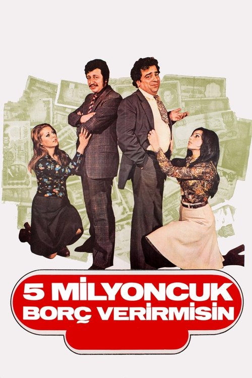 Beş Milyoncuk Borç Verir misin — постер