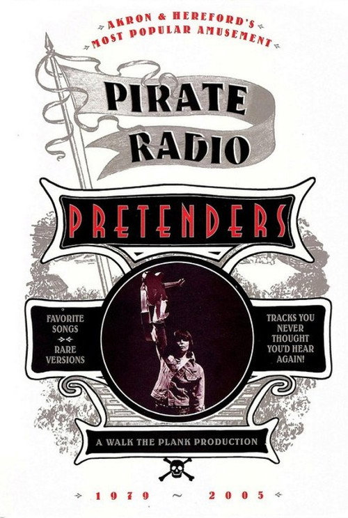 The Pretenders: Pirate Radio (1979-2005) — постер