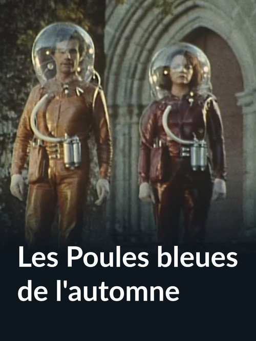 Les Poules bleues de l'automne — постер