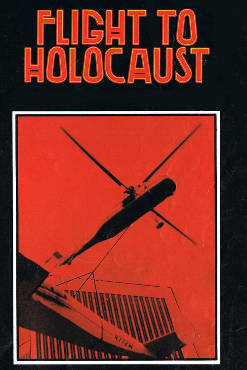 Flight to Holocaust — постер