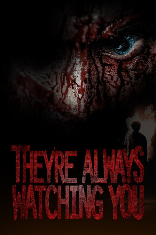 They're Always Watching You — постер