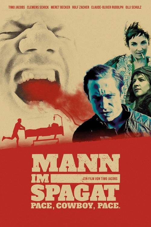 Mann im Spagat - Pace, Cowboy, Pace — постер