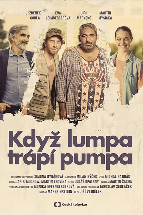 Když lumpa trápí pumpa — постер