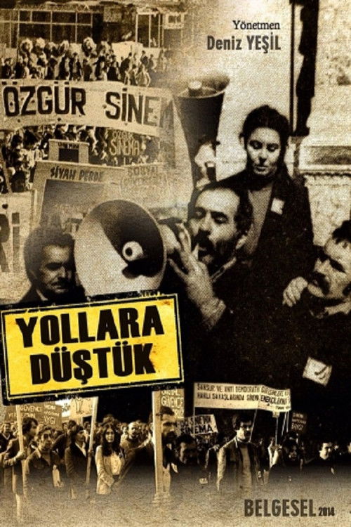 Yollara Düştük — постер