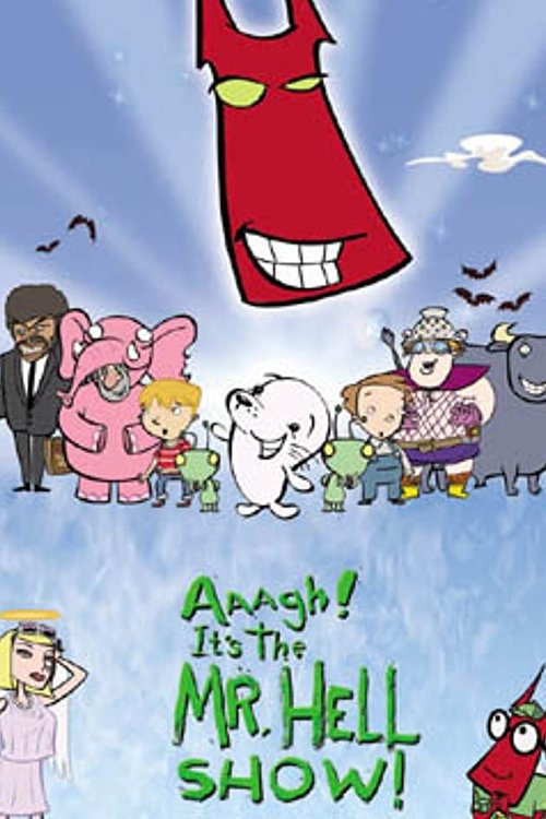 Aaagh! It's the Mr. Hell Show! — постер