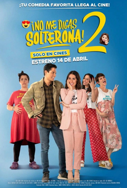 No me digas Solterona 2 — постер