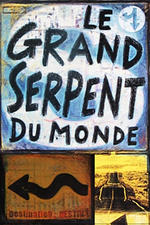 Le grand serpent du Monde — постер