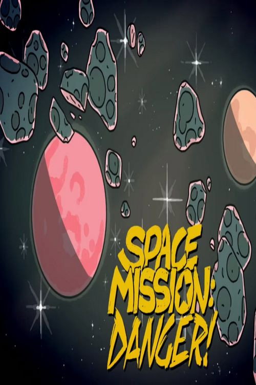Space Mission: Danger! — постер