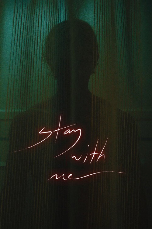 Stay With Me — постер