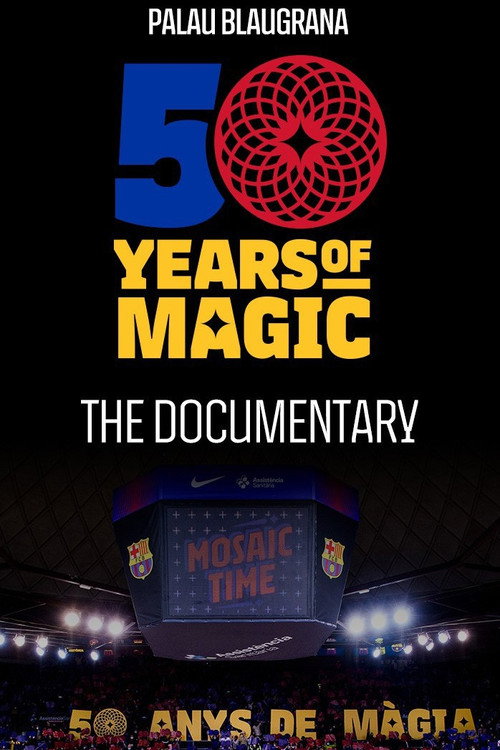 Palau Blaugrana: 50 years of magic — постер