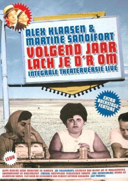 Alex Klaasen & Martine Sandifort: Volgend Jaar Lach Je D'r Om — постер