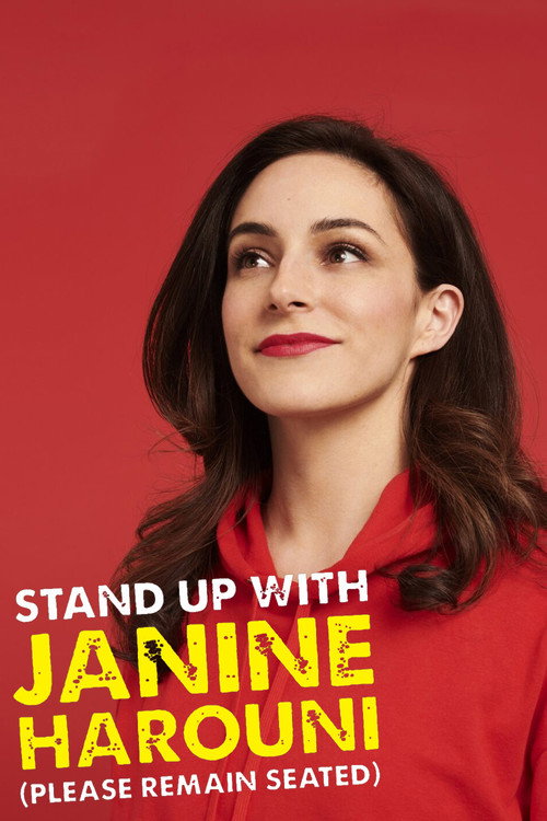 Stand Up With Janine Harouni (Please Remain Seated) — постер