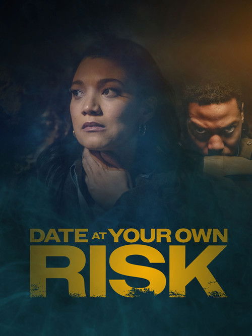 Date at Your Own Risk — постер