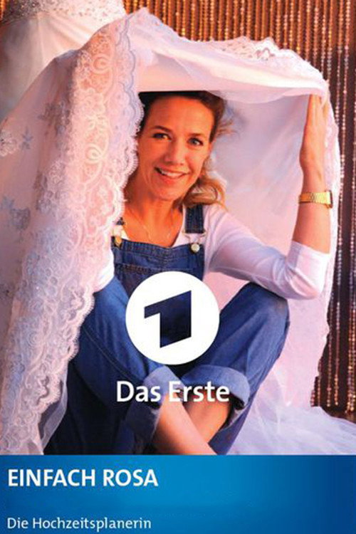 Einfach Rosa - Die Hochzeitsplanerin — постер