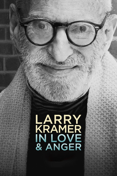 Larry Kramer In Love & Anger — постер