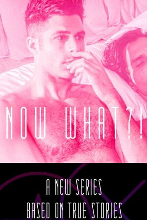 Now What?! — постер