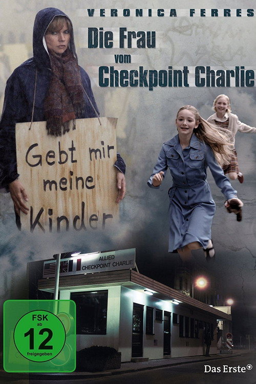 Die Frau vom Checkpoint Charlie — постер
