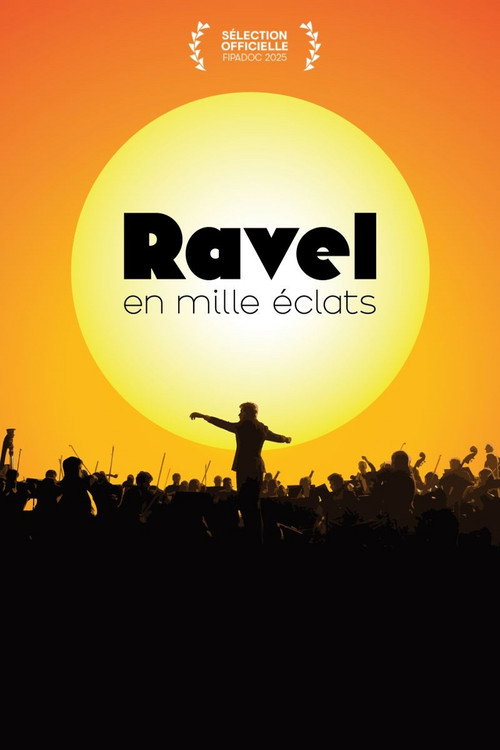 Ravel en mille éclats — постер
