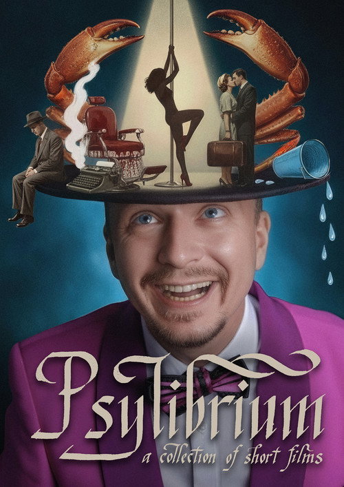 Psylibrium: A collection of Short Films by Sergiy Pudich — постер