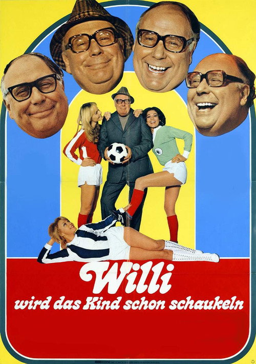 Willi wird das Kind schon schaukeln — постер