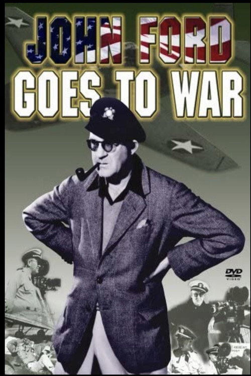 John Ford Goes to War — постер