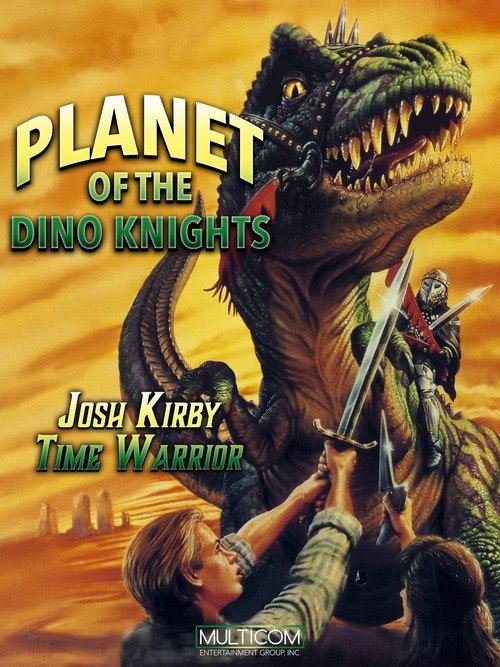 Josh Kirby... Time Warrior: Planet of the Dino-Knights — постер