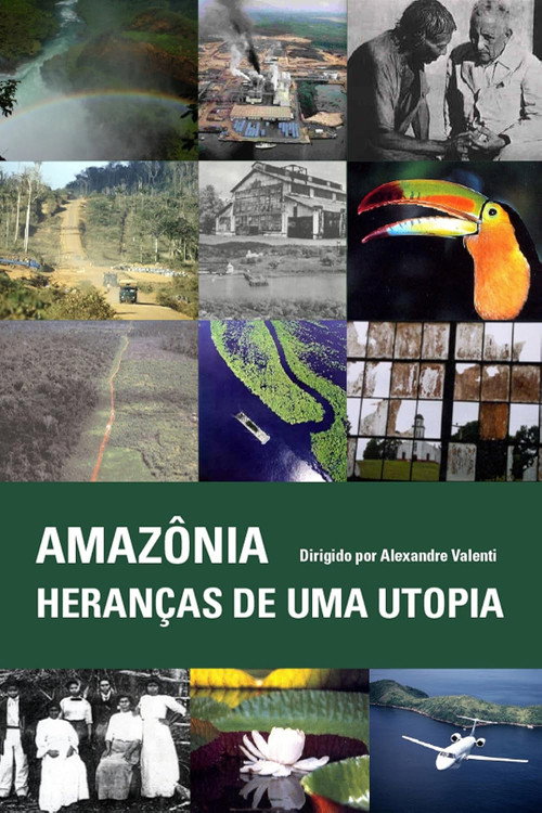 Amazônia - Heranças de uma Utopia — постер