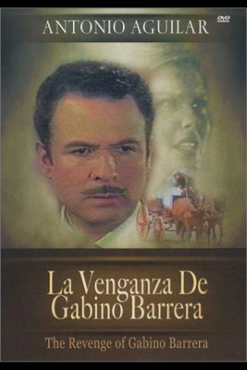 La venganza de Gabino Barrera — постер