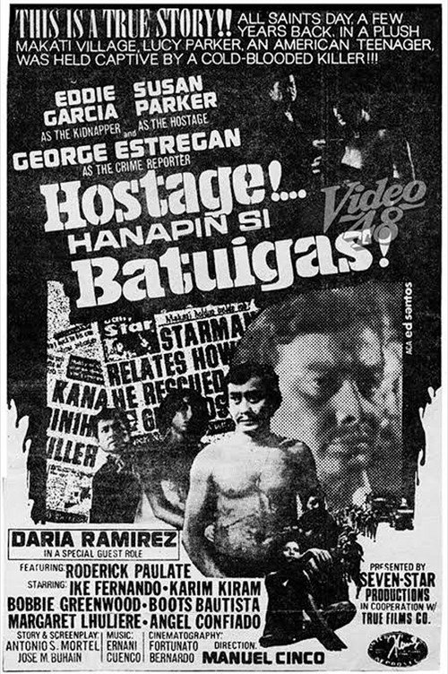 Hostage... Hanapin si Batuigas! — постер