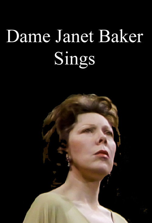 Dame Janet Baker Sings — постер