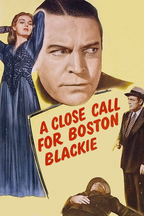 A Close Call for Boston Blackie — постер