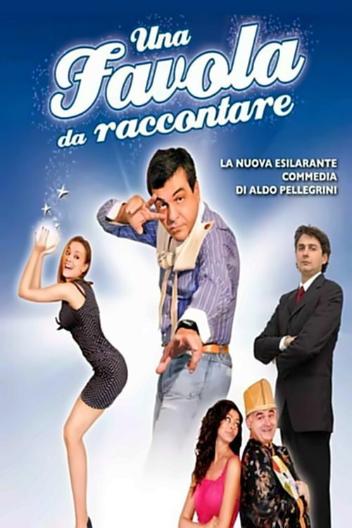Una favola da raccontare — постер
